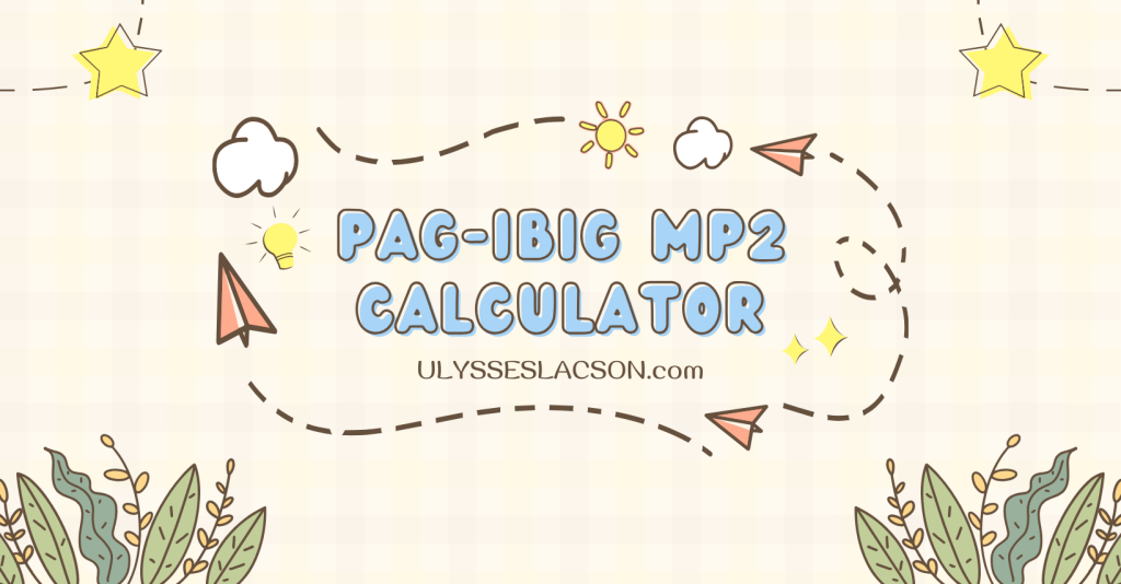 pag ibig mp2 calculator